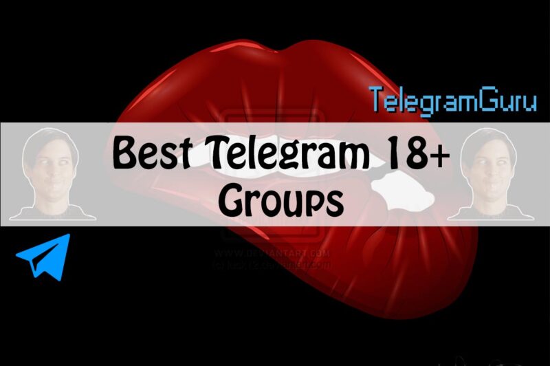 Best 18+ Adult Telegram Groups To Join