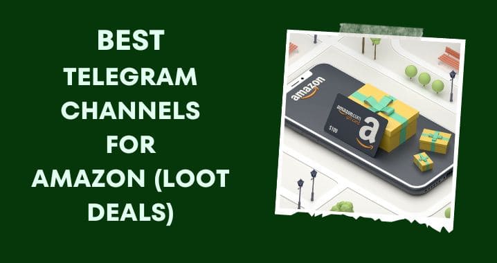 99+ Amazon Loot Deals Telegram Channel Link (Sep 2023)