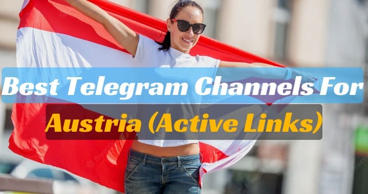 55+ Active Austria Telegram Group & Channel Link (Sep 2023)