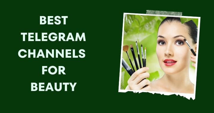 99+ Best Beauty Telegram Group Link (Sept 2023)