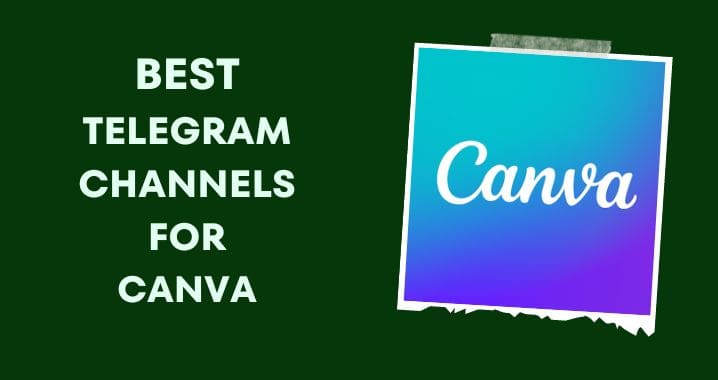 99+ Best Canva Telegram Group & Channel Link (Sept 2023)