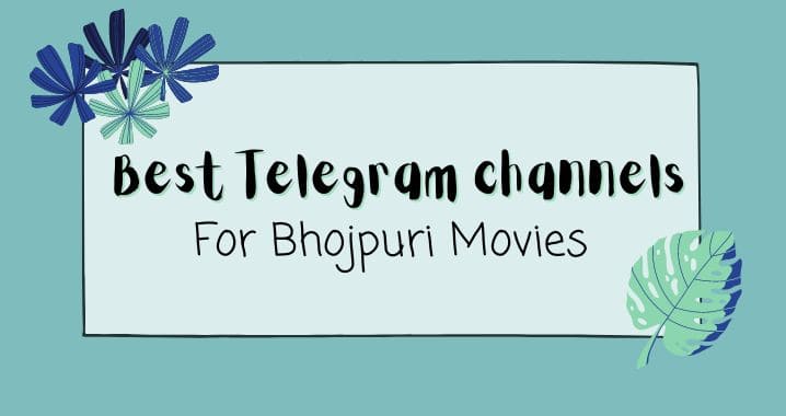 99+ Bhojpuri Movie Telegram Channel Link (Sept 2023)