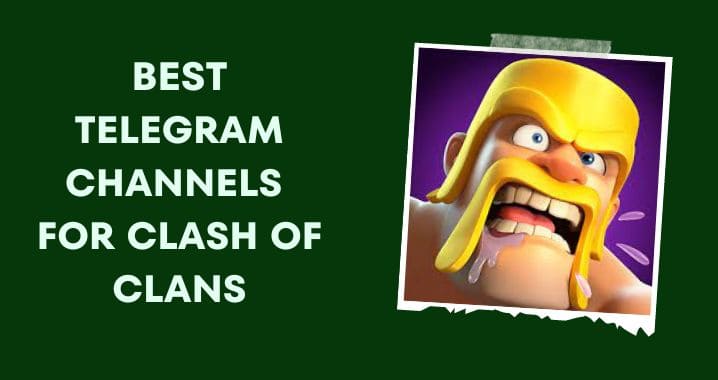 99+ Best Clash of Clans Telegram Group Link (Sept 2023)