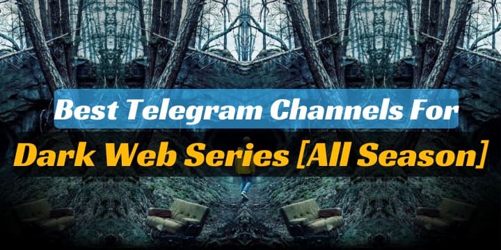 Dark Web Series Telegram Channel & Group Link [All Season]
