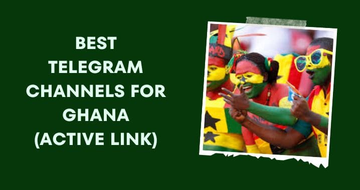 99+ Best Ghana Telegram Group & Channel Link (Oct 2023)