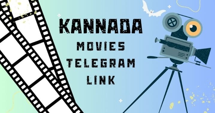 99+ Best Kannada Movies Telegram Channel Link