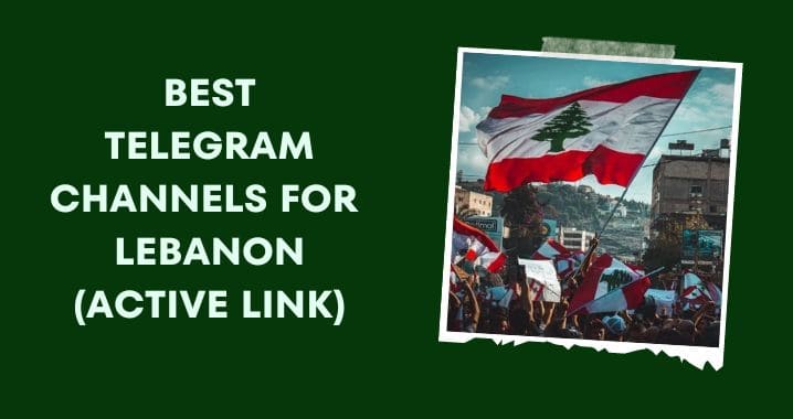 99+ Best Lebanon Telegram Group Link (Oct 2023)
