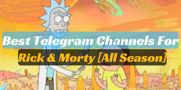 Rick And Morty Telegram Channel & Group Link [All Season]