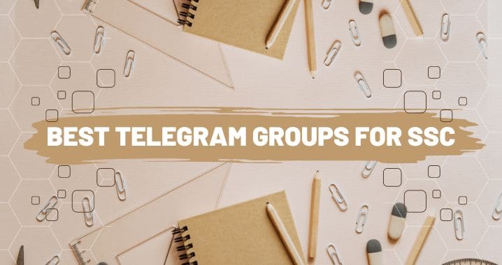 99+ Best SSC Telegram Group Link (Sept 2023)