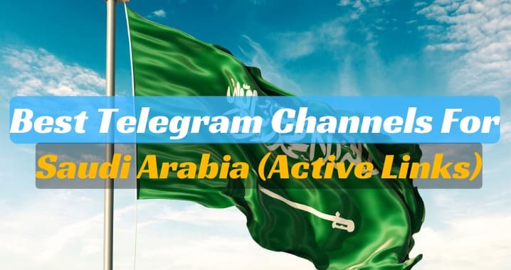 55+ Saudi Arabia Telegram Group & Channel Link (Sep 2023)
