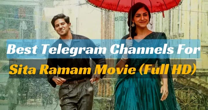 99+ Sita Ramam Movie Telegram Channel Link (Sep 2023)