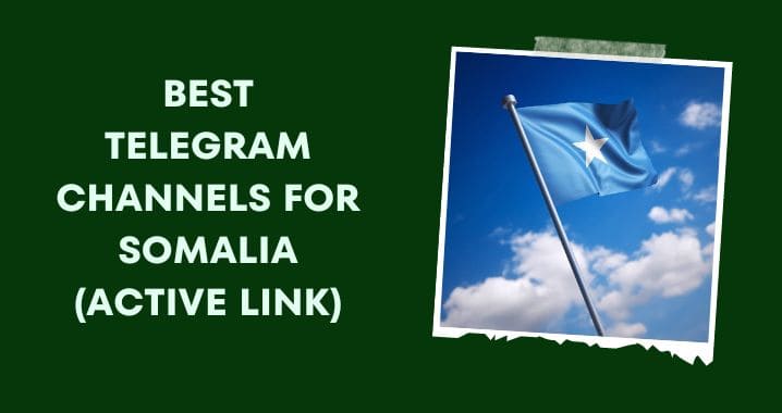 99+ Best Somalia Telegram Group Link (Sept 2023)