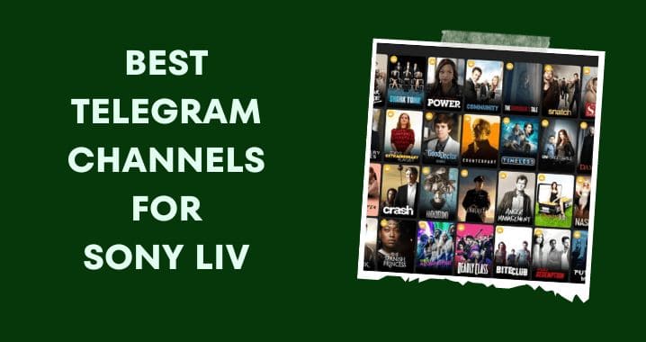 99+ Best Sony Liv Telegram Channel Link (Sept 2023)