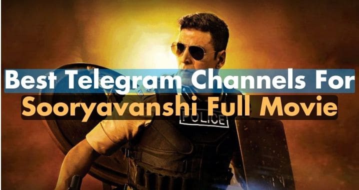 99+ Best Sooryavanshi Full Movie Download Telegram Link