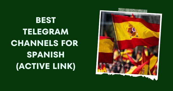 99+ Best Spanish Telegram Group Link (Oct 2023)