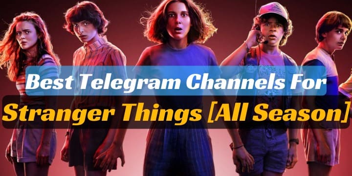 95+ Best Stranger Things Telegram Group Link [All Season]