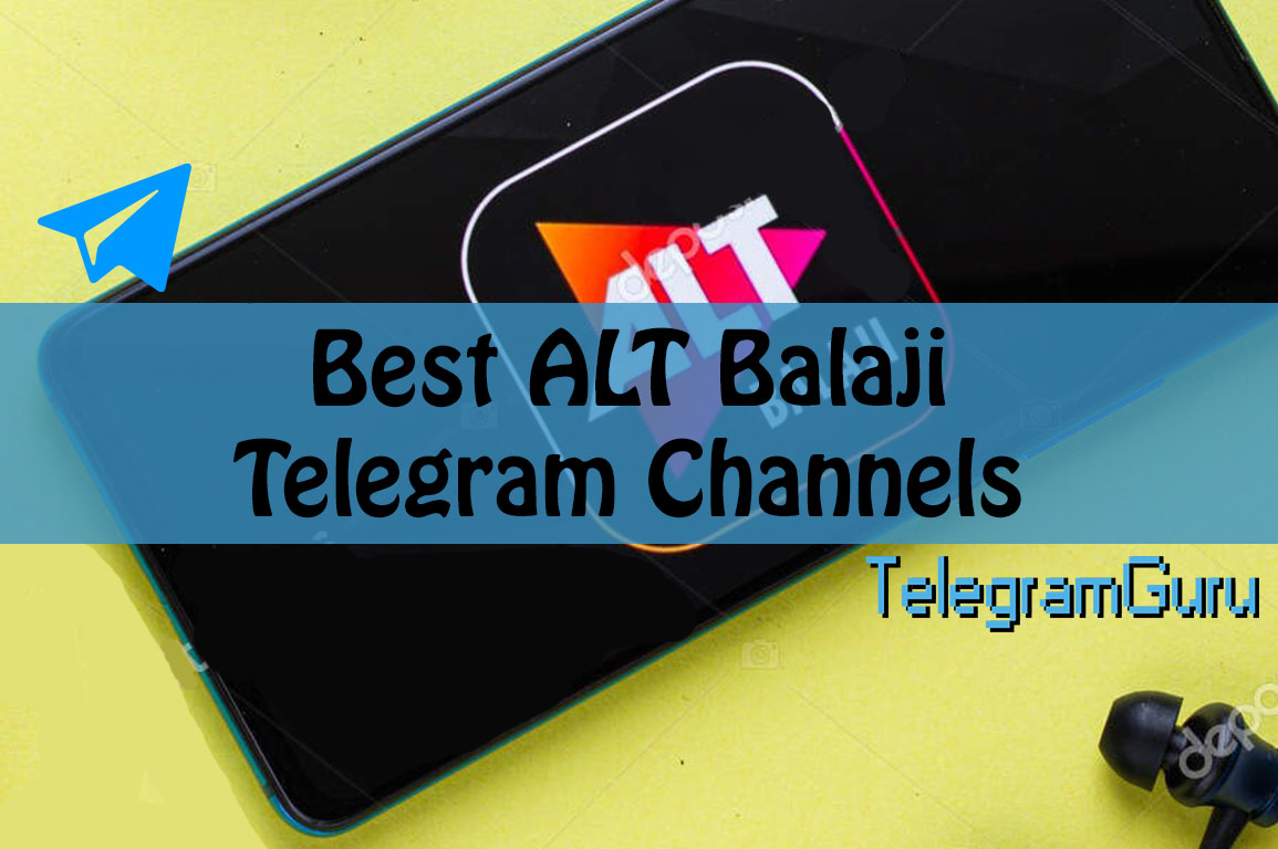 11 Free ALT Balaji Telegram Channels in 2022