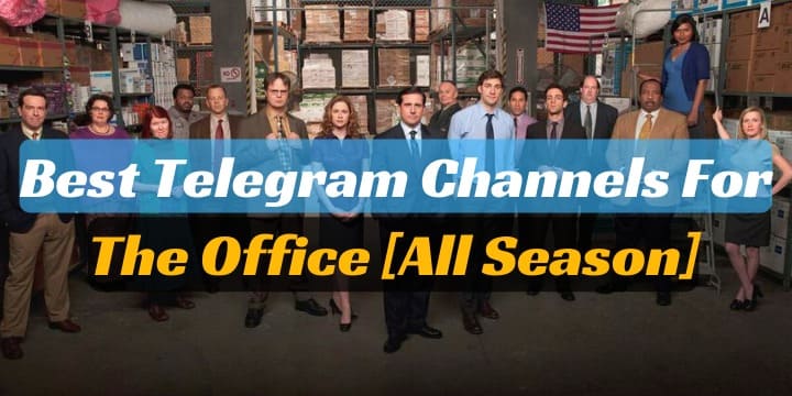 95+ The Office Telegram Channel & Group Links [All Season]