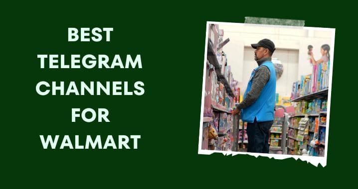 99+ Best Walmart Loot Deals Telegram Channel Link