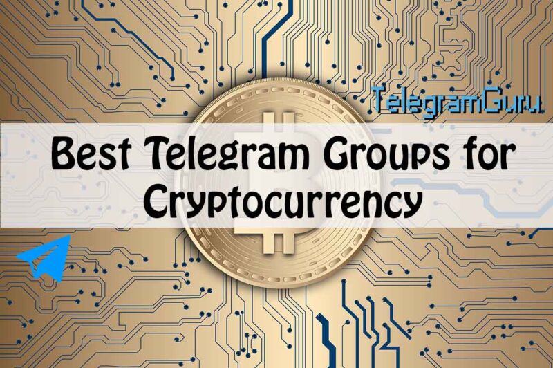 15+ Best Cryptocurrency Telegram Groups In 2022