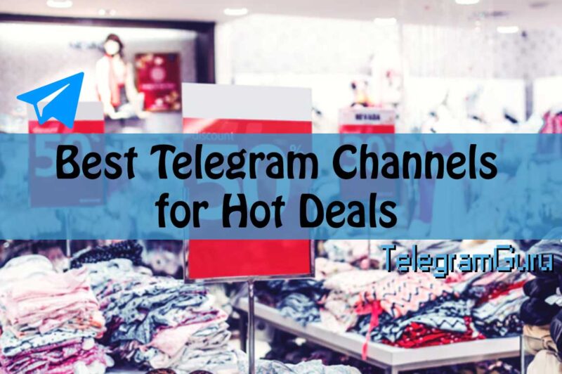 20+ Best Telegram Deals Channels for Hot Deals & Coupons In 2022