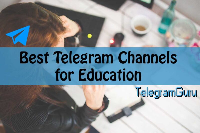 17 Best Telegram Education Channels 2022