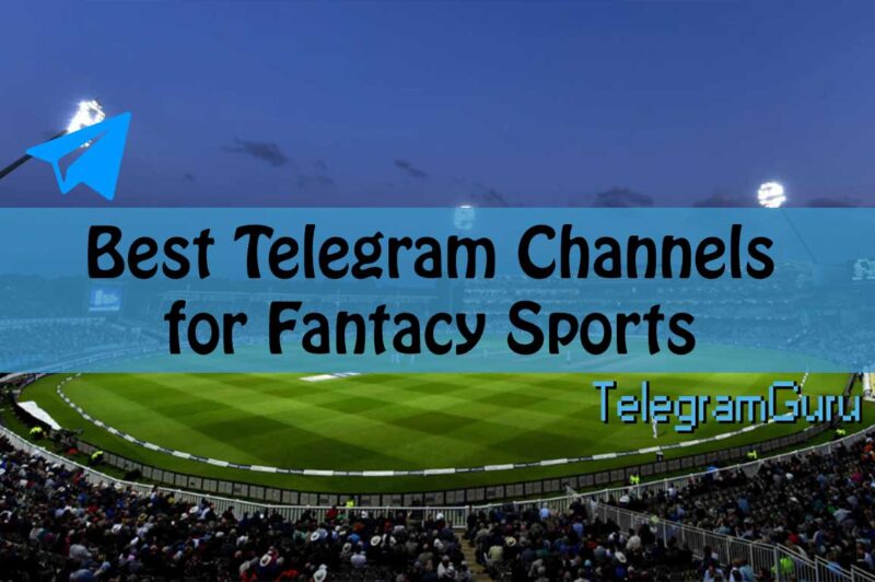 Best Fantasy Sports Telegram Channels For 2022