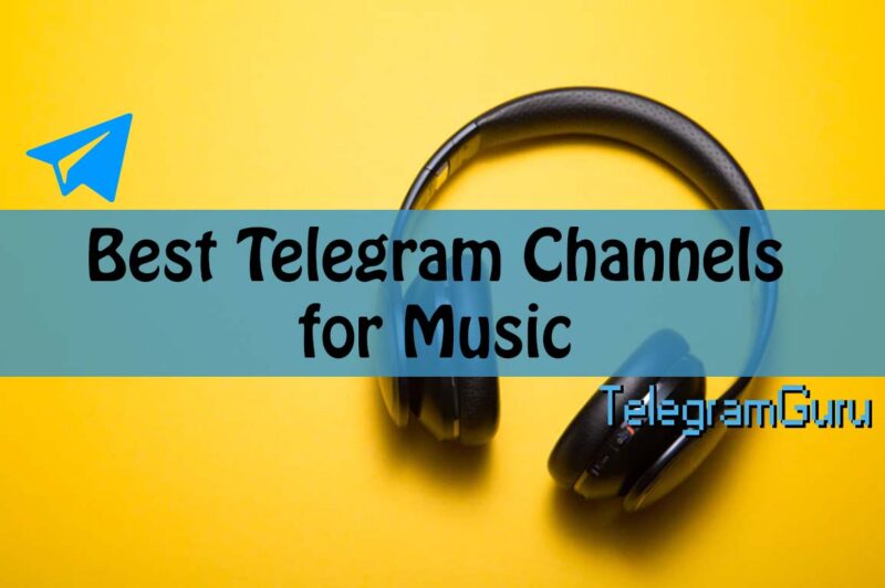 Best Telegram Music Channels For 2022