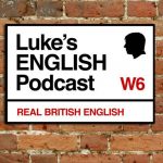 Luke’s ENGLISH Podcast - Real Telegram