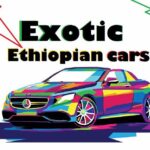 Exotic Ethiopian Cars - Real Telegram