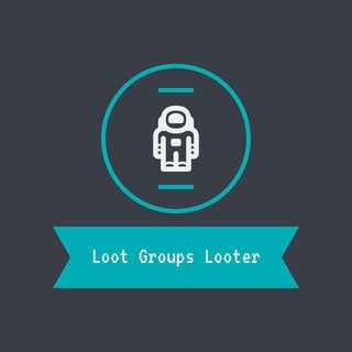 Loot Groups Looter - Real Telegram