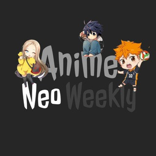 Anime Neo Weekly - Real Telegram