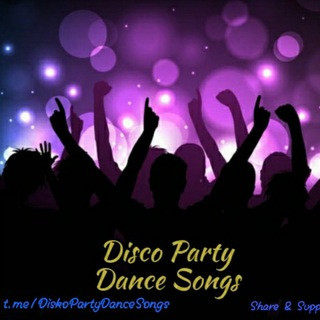 Disco Party Dance Songs - Real Telegram
