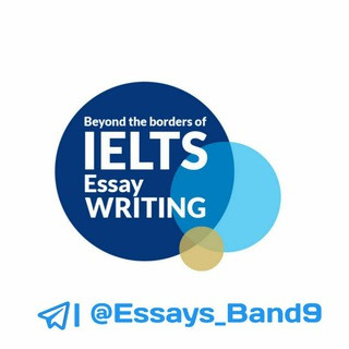 IELTS Essays Band 9 | IELTS Writing 9.0 - Real Telegram
