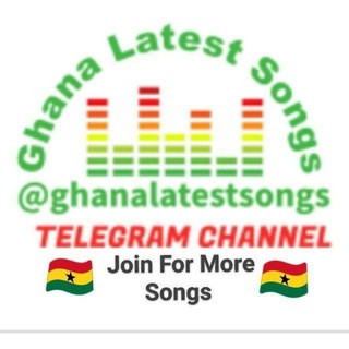 Ghana Latest Songs - Real Telegram