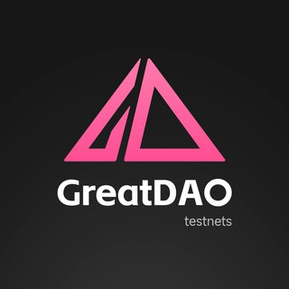 GreatDAO_testnets - Real Telegram