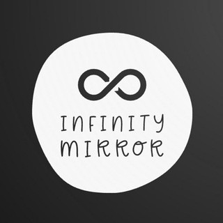 Infinity Mirror @infinitymirrorZ - Real Telegram
