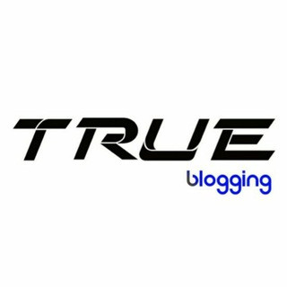 True Blogging ️ - Real Telegram