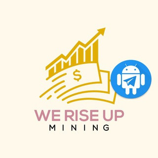 We Rise Up Mining Bot - Real Telegram